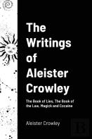 The Writings Of Aleister Crowley