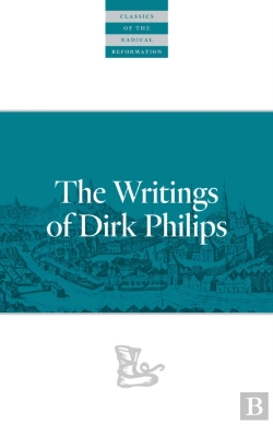 Bertrand.pt - The Writings Of Dirk Philips