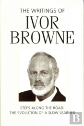 The Writings Of Ivor Browne