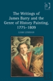 The Writings Of James Barry And The Genre Of History Painting, 1775-1809