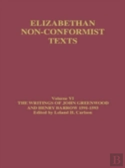 Bertrand.pt - The Writings Of John Greenwood And Henry Barrow 1591-1593