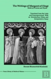 The Writings Of Margaret Of Oingt
