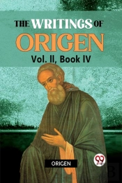 The Writings Of Origen