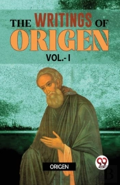 The Writings Of Origen