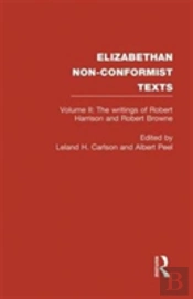 The Writings Of Robert Harrison And Robert Browne