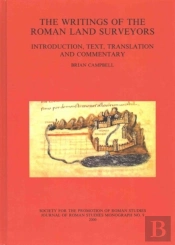 The Writings Of The Roman Land Surveyors
