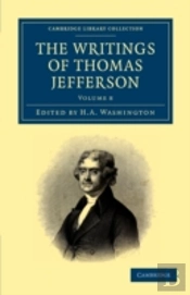 The Writings Of Thomas Jefferson
