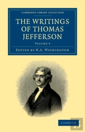 The Writings Of Thomas Jefferson