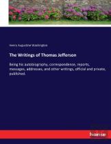 The Writings Of Thomas Jefferson