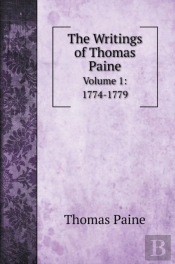 The Writings Of Thomas Paine