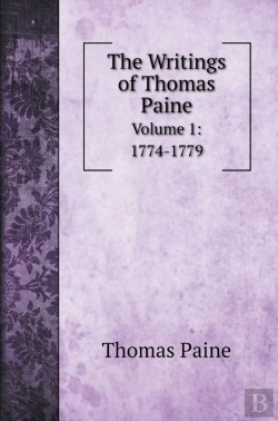 Bertrand.pt - The Writings Of Thomas Paine