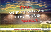 The Writings On The Wall