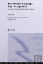 The Written Language Bias In Linguistics