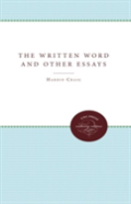 The Written Word And Other Essays