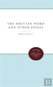 The Written Word And Other Essays