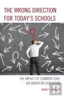The Wrong Direction For Today'S Schools