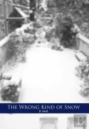 The Wrong Kind Of Snow