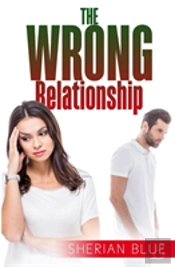 The Wrong Relationship