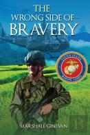 The Wrong Side Of Bravery