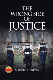 The Wrong Side Of Justice
