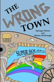 The Wrong Town
