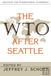 The Wto After Seattle
