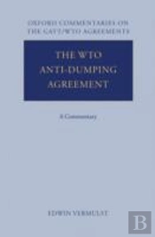 The Wto Anti-Dumping Agreement