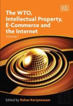 The Wto, Intellectual Property, E-Commerce And The Internet