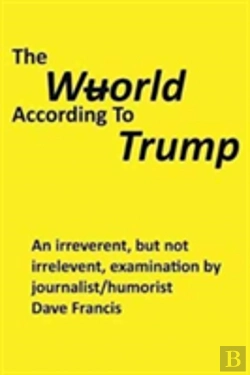 Bertrand.pt - The Wuorld According To Trump