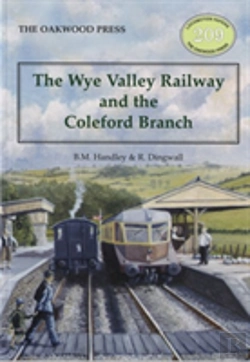 Bertrand.pt - The Wye Valley Railway And The Coleford Branch