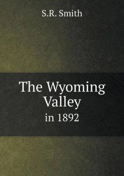 Bertrand.pt - The Wyoming Valley In 1892