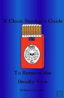 Bertrand.pt - The X-Chain Smoker'S Guide To Remove The Deadly Vice