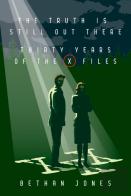 The X-Files The Truth Is Still Out There