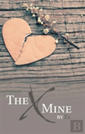 The X Mine