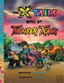 Bertrand.pt - The X-Tails Bmx At Thunder Track