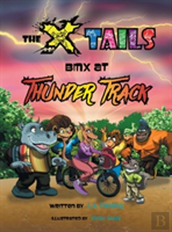 Bertrand.pt - The X-Tails Bmx At Thunder Track