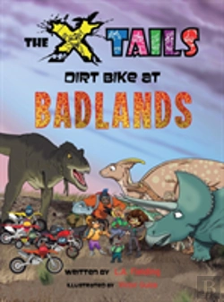 Bertrand.pt - The X-Tails Dirt Bike At Badlands
