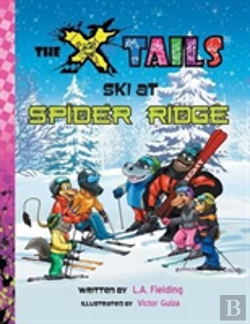 Bertrand.pt - The X-Tails Ski At Spider Ridge