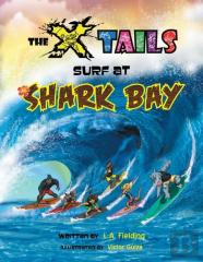 The X-Tails Surf At Shark Bay