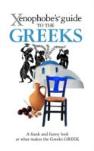 The Xenophobe'S Guide To The Greeks