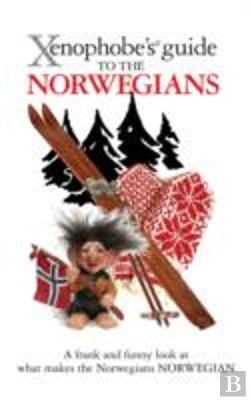 Bertrand.pt - The Xenophobe'S Guide To The Norwegians