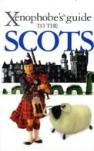 The Xenophobe'S Guide To The Scots