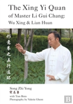 Bertrand.pt - The Xing Yi Quan Of Master Li Gui Chang
