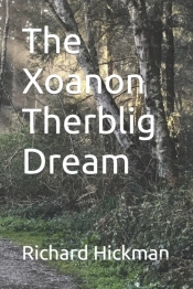 The Xoanon Therblig Dream