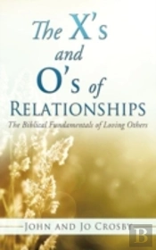 The X'S And O'S Of Relationships