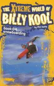The Xtreme World Of Billy Kool Book 4