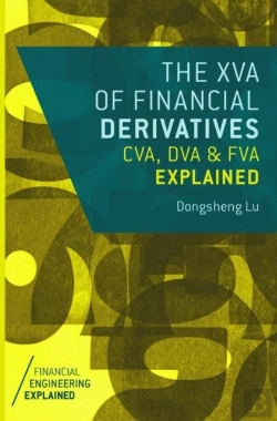 Bertrand.pt - The Xva Of Financial Derivatives: Cva, Dva And Fva Explained
