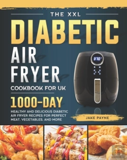 Bertrand.pt - The Xxl Diabetic Air Fryer Cookbook For Uk
