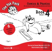 The Yak Pack: Comics & Phonics: Book 4: