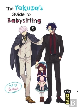 Bertrand.pt - The Yakuza'S Guide To Babysitting - Tome 5